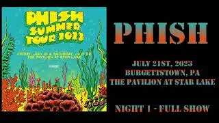 Phish - July 21st, 2023 - Burgettstown, PA - The Pavilion at Star Lake (Night 1) FULL SHOW VISUAL