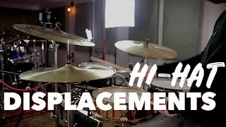Hi Hat Displacement Lesson