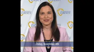 November 4, 2022 County Update