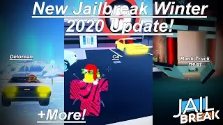 New Jailbreak Winter 2020 Update! Jailbreak (ROBLOX)