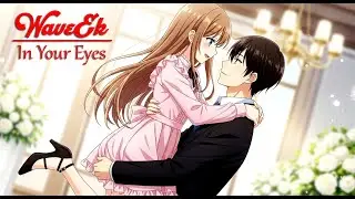 In Your Eyes 💖&ndash;WaveEk | Romantic Love Song 2025 | Heartfelt Music for Deep Feelings & True Love