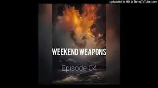DJ Ace - WeekEnd Weapons (Episode 04 Afro House Mix)