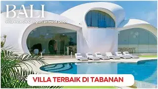 10 Rekomendasi VILLA TERBAIK DI TABANAN 2024 - Liburan di Bali Dekat Ke Tanah Lot