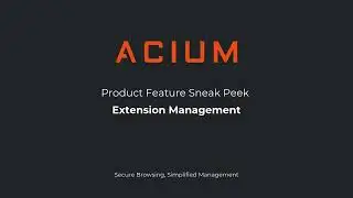 Extension Management Sneak Peek