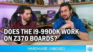 September 2018 Q&A [Part 1] Does The i9-9900K Work on Z370? Our Thoughts on RX 680 Rumors