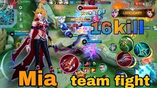Mobile legend   Mia 16 Kills Team Fight Domination! | Legendary Gameplay | Mobile  Mia MVP 
