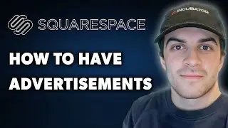 How to Have Advertisements on Squarespace (Full 2024 Guide)