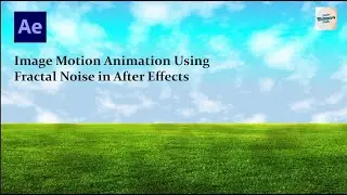 &ldquo;After Effects Fractal Noise Effect | Smooth Image Motion Tutorial&rdquo;