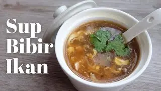 (ENG SUB) Resep Mami: Sup Bibir Ikan (Sup 