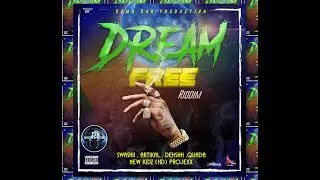 Dream Free Riddim (Mix-July 2020) Rama Dan Music