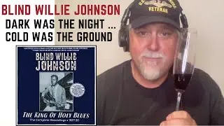 Blind Willie Johnson: Dark Was the Night, Cold Was the Ground