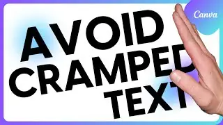 Why Your Canva Text Feels Cramped | Free Canva Course