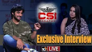 Live: CSI Sanatan Exclusive Interview | Aadi Saikumar | Misha Narang | Nandini Rai | 10TV ET