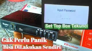 Password rahasia set top box bila terkunci