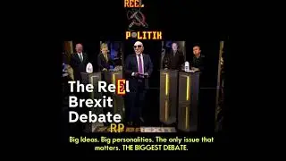 Reel Politik 80 - The Reel Brexit Debate