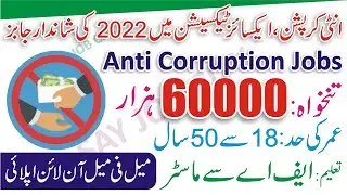 Latest Anti Corruption Jobs 2022 Apply Online - Anti Corruption Police Jobs 2022 - PPSC Jobs 2022