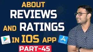 #45 About reviews & Ratings in iOS App | App Marketing Course