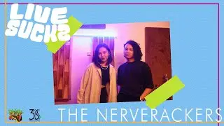LIVE SUCKS #1 | THE NERVERACKERS