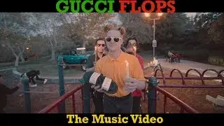 Gucci Flops The Music Video - Code Yellow