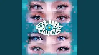 Blink Twice