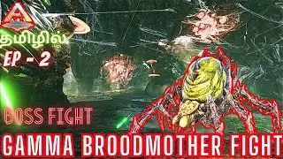 Gamma BroodMother Boss(VS)T-Rex Fight/ Ark Ultimate Survivor Edition Gameplay In Tamil / Part#2[CRG]