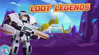 Loot Legends Robots vs Aliens gameplay