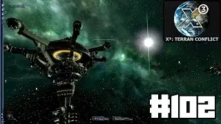 Let's Play X3 Terran Conflict #102 Terran Plot Part 13: Extracting the Agent from Argon Sector M148