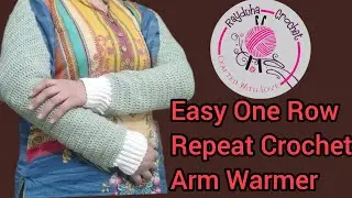 EASY 🥰 Crochet Arm Warmer l ONE ROW REPEAT l Rayduha Crochet