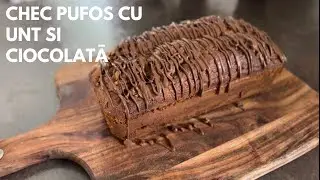 Cea mai căutată rețetă!! Chec pufos cu unt si ciocolată
