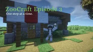 ZooCraft EP3 - One step at a time. Lets Play Minecraft Video