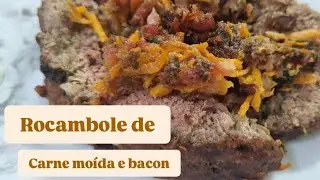 ROCAMBOLE DE CARNE MOÍDA E BACON MOIDO | RECHEADO | FÁCIL DE FAZER | DELICIOSO 😋 