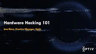 Source Zero Con 2022: Hardware Hacking 101