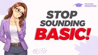You Know the Words, But You DON&rsquo;T Sound NATURAL&mdash; Here&rsquo;s WHY | English Podcast for Beginners
