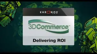 3D Commerce: Delivering ROI