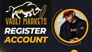 HOW TO REGISTER A LIVE ACCOUNT WITH VAULT MARKETS!!! (Step By Step Guide)