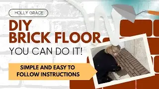 Easy DIY Brick Floor Tutorial for Beginners