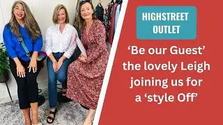 Style Off! Highstreet Clothing Style - which outfit will our guest choose?