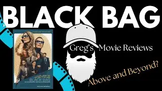 Black Bag (2025) Movie Review: Above and Beyond? (Streaming: Peacock) Greg's Movie Reviews