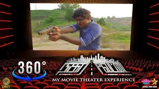 360° Video || my NAGARA VETTAI Movie || 30K Special || Theater Experience || Kindly Use 🎧 Earphones