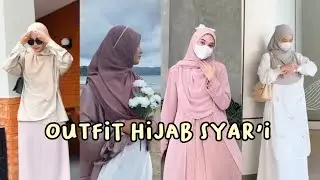 10 LOOK INSPIRASI OUTFIT HIJAB SYAR'I KEKINIAN | OOTD HIJAB REMAJA