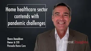 Home healthcare sector contends with pandemic challenges