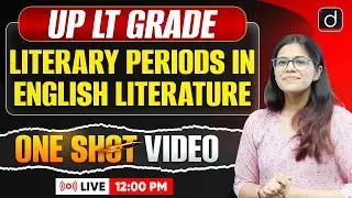 UP LT Grade | Literary Periods in English Literature | Drishti Teaching Exams