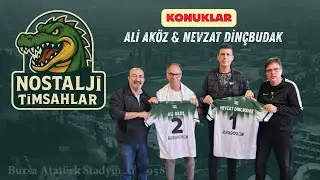 Bursasporlu eski futbolcular Ali Aköz ve Nevzat Dinçbudak (Nostalji Timsahlar 11. bölüm)