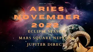Aries, astrology forecast for November, 2022 -  SHARING AND SECURING: RESOURCES AND VALUES