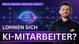 Lohnen sich KI Mitarbeiter? Als Agentur, Coach & Dienstleister