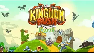 Kingdom rush part 9 from Peacefuldoob