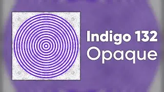 Indigo 132 - Opaque [Cyduck LP Release]