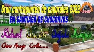 CONTRAPUNTEO EN SANTIAGO DE CHOCORVOS 2022