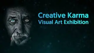 Creative Karma, Visual Art Exhibition, Dec 2021