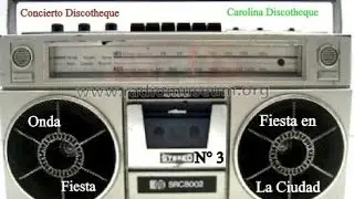 (3)Concierto Discotheque,Carolina,Fiesta en la Ciudad y Onda Fiesta. (80-90s).
